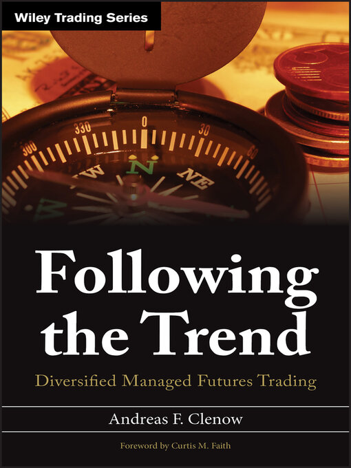 Title details for Following the Trend by Andreas F. Clenow - Available